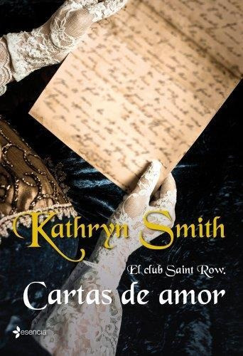 Cartas De Amor. El Club Saint Row, De Smith, Kathryn. Editorial Planeta, Tapa Tapa Blanda En Español