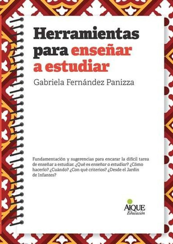 Herramientas Para Enseñar A Estudiar Gabriela Panizza (ai)