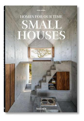 Small Houses, De Jodidio, Philip. Editorial Taschen, Tapa Dura En Español