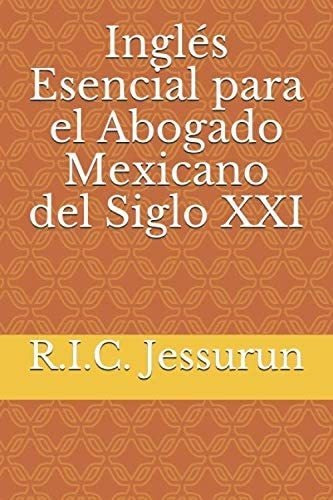 Libro: Inglés Esencial Abogado Mexicano Del Siglo Xx