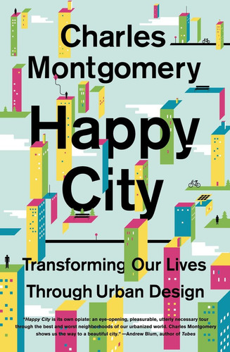 Libro Happy City - Montgomery Charles