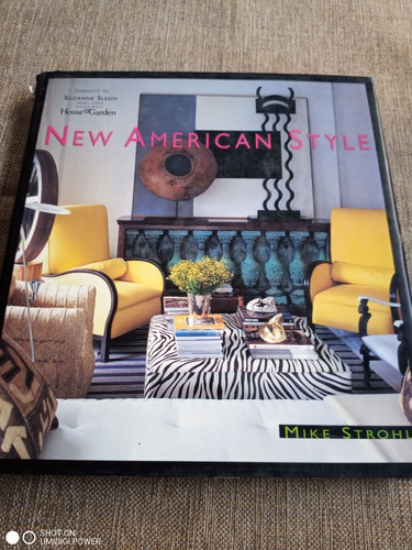 New American Style - Mike Strohl - Arquitectura Y Decoración