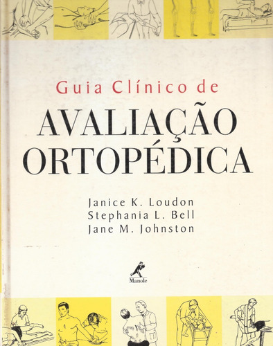 Guia Clínico De Avaliação Ortopédica Janice K. Loudon (0023)