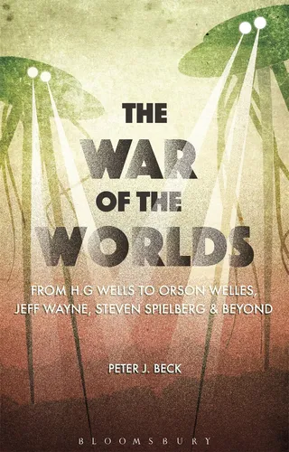 Libro: The War Of The Worlds: From H. G. Wells To Orson Jeff