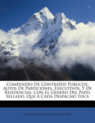 Libro Compendio De Contratos Publicos, Autos De Particion...