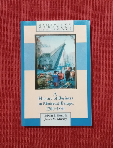 Livro: A History Of Business In Medieval Europe, 1200 - 1550