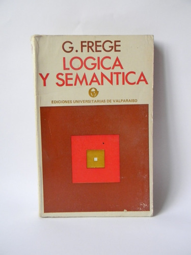 Lógica Y Semántica G. Frege