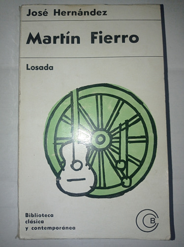 Libro Martín Fierro - José Hernández - Editorial Losada