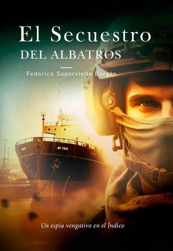 Libro El Secuestro Del Albatros - Supervielle Berges,fede...