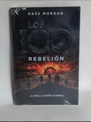 Los 100. 3 Libros. La Rebelión. Dia 21 Y Sobreviviras A Lo D