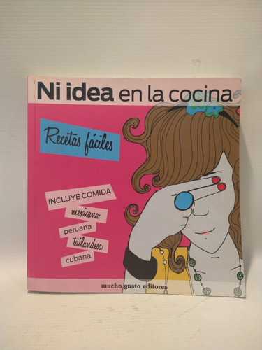 Ni Idea En La Cocina Silvia Smid Mucho Gusto