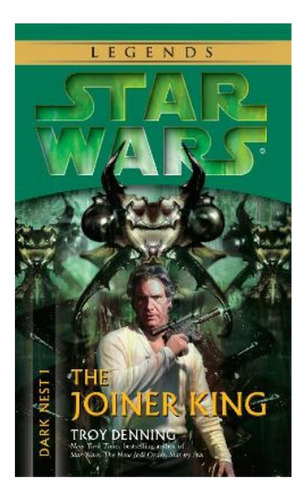 The Joiner King: Star Wars Legends (dark Nest, Book I) . Eb5