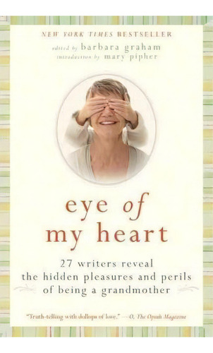 Eye Of My Heart, De Barbara Graham. Editorial Harpercollins Publishers Inc, Tapa Blanda En Inglés
