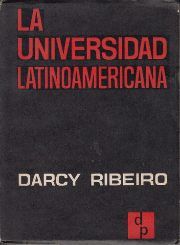  La Universidad Latinoamericana Darcy Ribeiro 1968 Uruguay