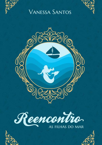 Reencontro, De Vanessa Santos