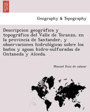 Libro Descripcion Geogra Fica Y Topogra Fica Del Valle De...