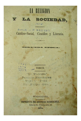 Compendio Gaceta Antigua La Religion Y La Sociedad 1874 