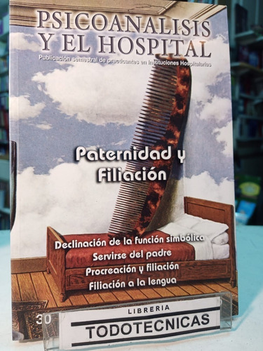 Paternidad Y Filiacion  Psic Y El Hosp Nro 30  -del Sem