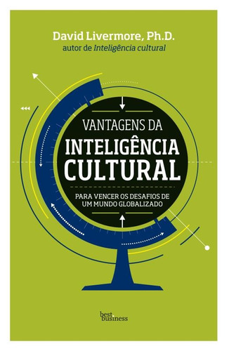 Vantagens da inteligência cultural, de Livermore, David. Editora Best Seller Ltda, capa mole em português, 2015