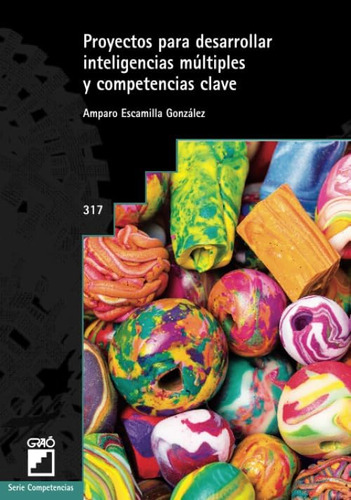 Libro:proyectos Para Desarrollar Inteligencias Múltiples Y C