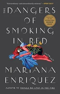 Libro The Dangers Of Smoking In Bed: Stories