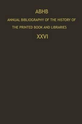 Libro Abhb Annual Bibliography Of The History Of The Prin...