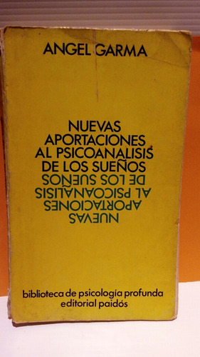 Nuevas Aportaciones Al Psicoanálisis De Los Sueños.