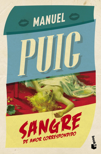 Sangre De Amor Correspondido - Manuel Puig - Nuevo