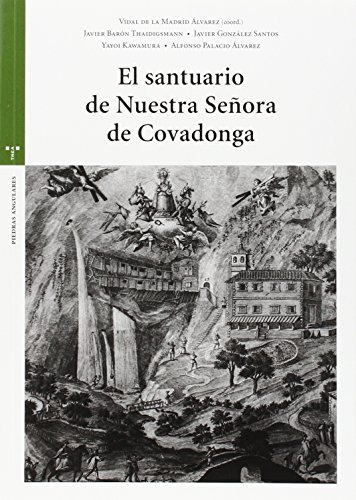 Libro El Santuario De Nuestra Señora De Covadonga  De De La
