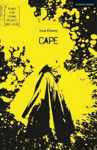 Cape, De Inua Ellams. Editorial Bloomsbury Publishing Plc, Tapa Blanda En Inglés