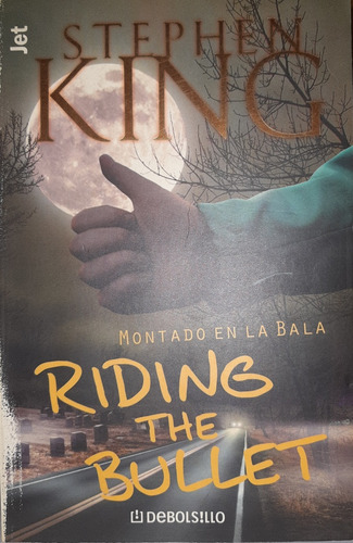 Montado En La Bala - Stephen King, Terror, Español, Debols!l