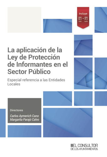 La Aplicación De La Ley De Protección De Informantes -   - *