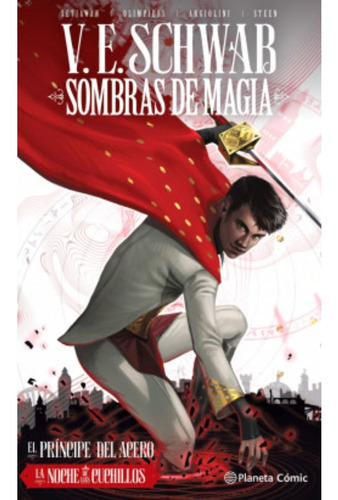 Sombras De Magia Nº 02 (novela Gráfica), De Schwab, V. E.. Editorial Planeta Comic, Tapa Dura En Español, 2021