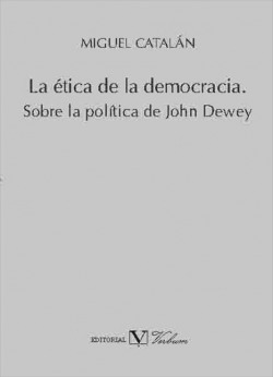 Libro La Ética De La Democracia Sobre La Política De John De