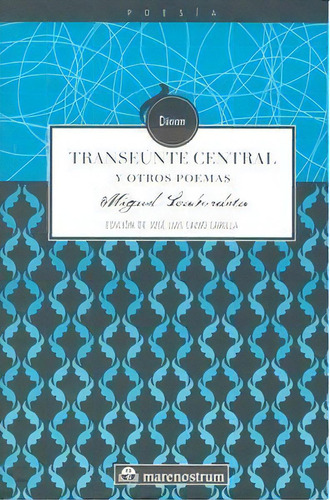 Transeunte Central Y Otros Poemas, De Calvo Carrilla,jose Luis. Editorial Mare Nostrum Comunicacion S.a En Español