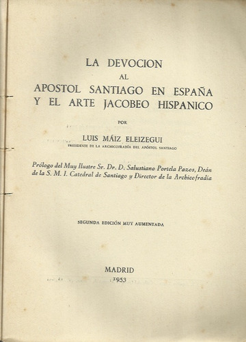 La Devoción Al Apóstol Santiago En España Y El Arte Jacobeo (Usado)