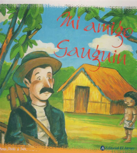 Mi Amigo Gauguin - Obiols, Anna/ Subi