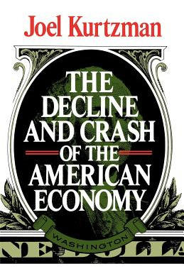 Libro The Decline And Crash Of The American Economy - Kur...