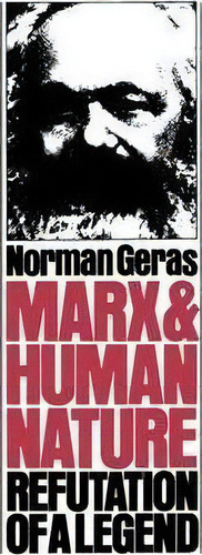Marx And Human Nature, De Norman Geras. Editorial Verso Books, Tapa Blanda En Inglés