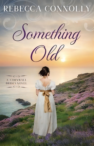 Something Old, De Rebecca Nolly. Editorial Phase Publishing, Tapa Blanda En Inglés