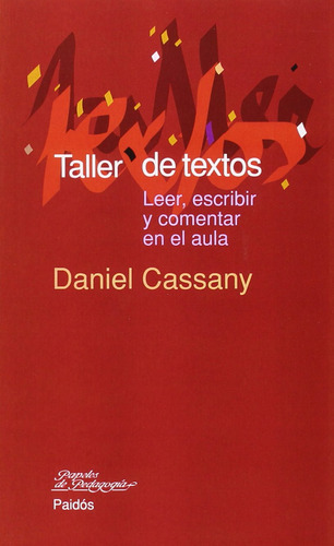 Taller De Textos/ Text Workshop: Leer, Escribir Y Come 71uhk