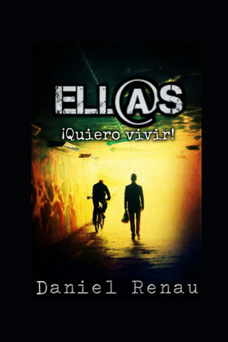 Libro: ¡quiero Vivir!: Ellos: No Esperéis Su Piedad.