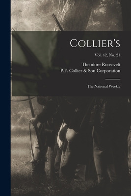 Libro Collier's: The National Weekly; Vol. 42, No. 21 - R...