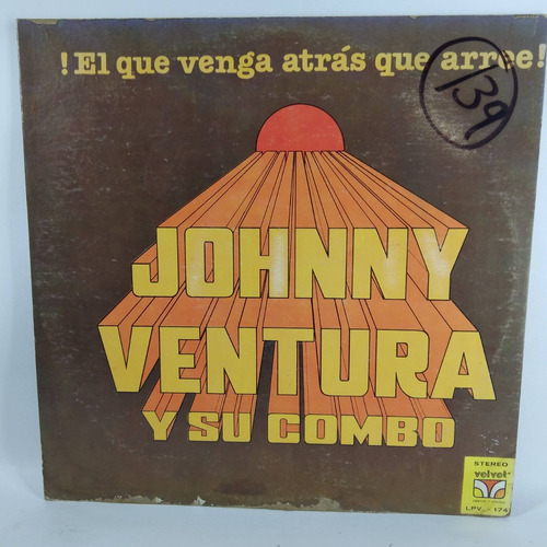 Lp Johnny Ventura Y Su Combo - El Que Venga Atras Que Arree!