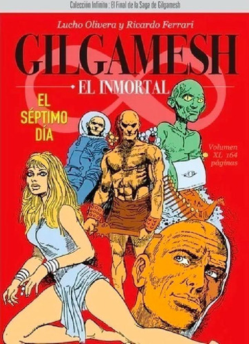 Libro - Gilgamesh El Inmortal Septimo Día - Lucho Olivera -