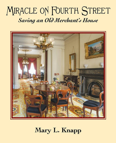 Libro: Miracle On Fourth Street: Saving An Old Merchants Ho