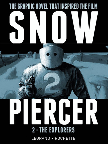 Libro Snowpiercer, Vol, 2: The Explorers, En Ingles