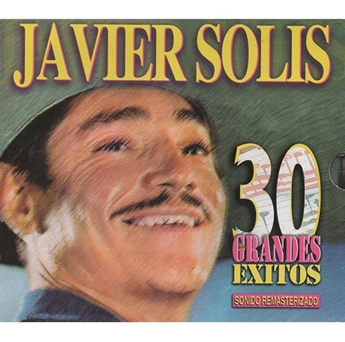 Javier Solís - 30 GRANDES SUCESSOS- 2 cd´s 2000