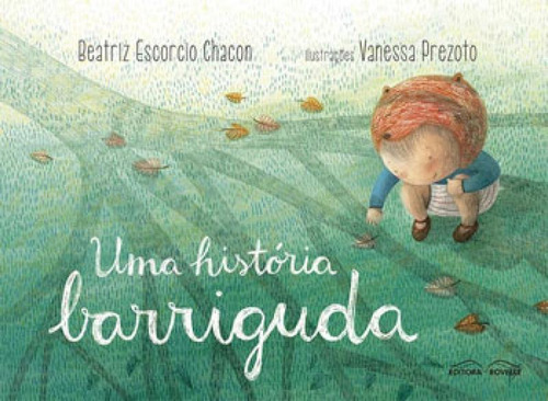 Historia Barriguda, Uma, De Chacon, Beatriz Escorcio. Editora Rovelle, Capa Mole Em Português