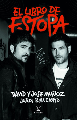 El Libro De Estopa - David Y Jose Muñoz